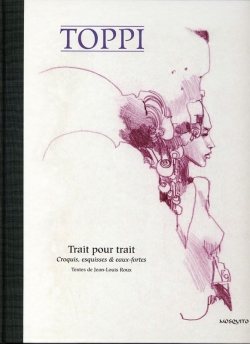 Toppi Esquisses couverture trait pour trait