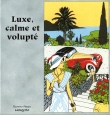 luxe calme et volupte