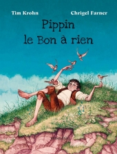 Couverture de Pippin le bon  rien